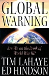 Global Warning - Are we on the Brink of World War 3